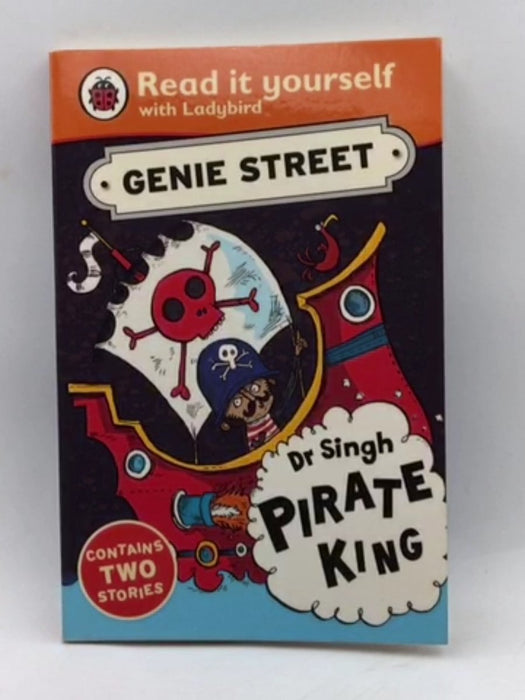 Dr Singh Pirate King - Richard Dungworth; Ladybird Ladybird; 