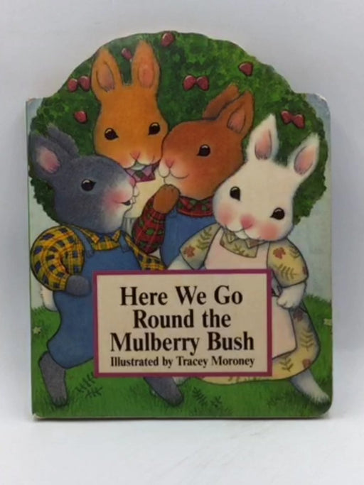 Here We Go Round the Mulberry Bush - Board Book - The Five Mile Press
