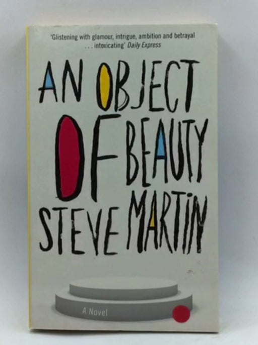 An Object of Beauty - Steve Martin,Steve Martin; 