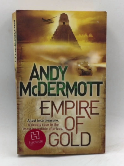 Empire of Gold - Andy McDermott; 