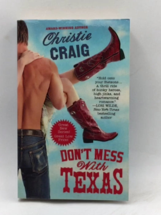 Don't Mess with Texas - Christie Craig; 