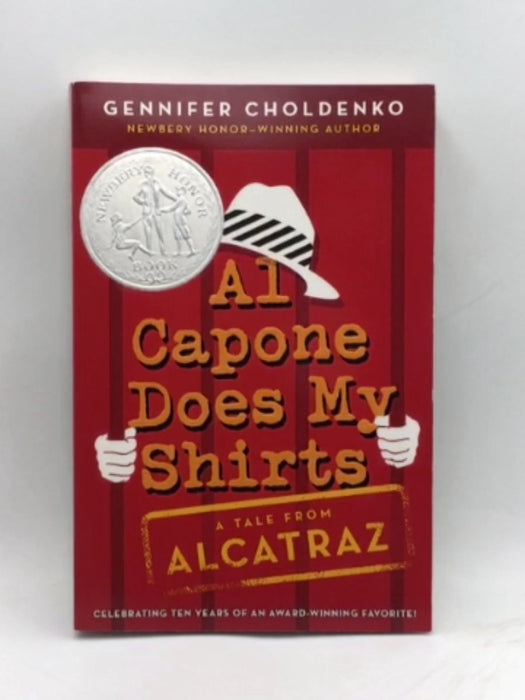 Al Capone Does My Shirts - Gennifer Choldenko; 