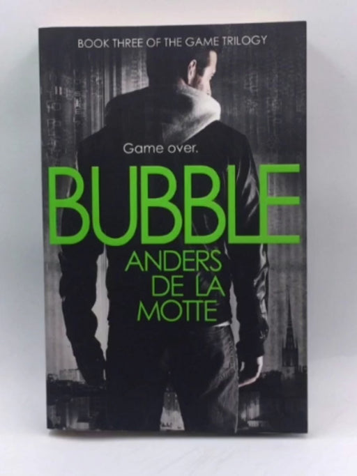Bubble - Anders De la Motte; 