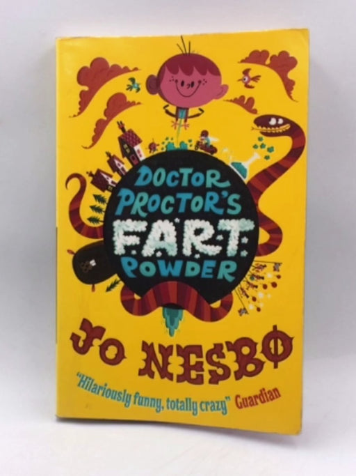 Doctor Proctor's Fart Powder - Jo Nesbø; 