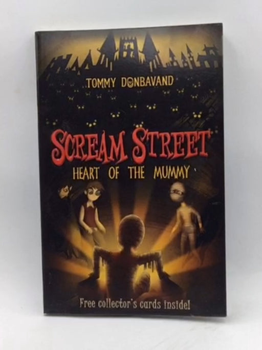 Heart of the Mummy - Scream Street - Tommy Donbavand; 