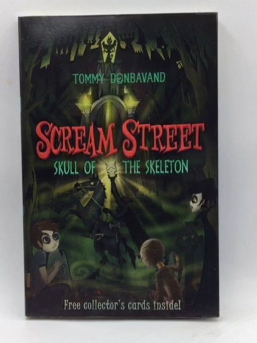 Skull of the Skeleton - Scream Street - Tommy Donbavand; 