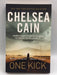 One Kick - Chelsea Cain; 