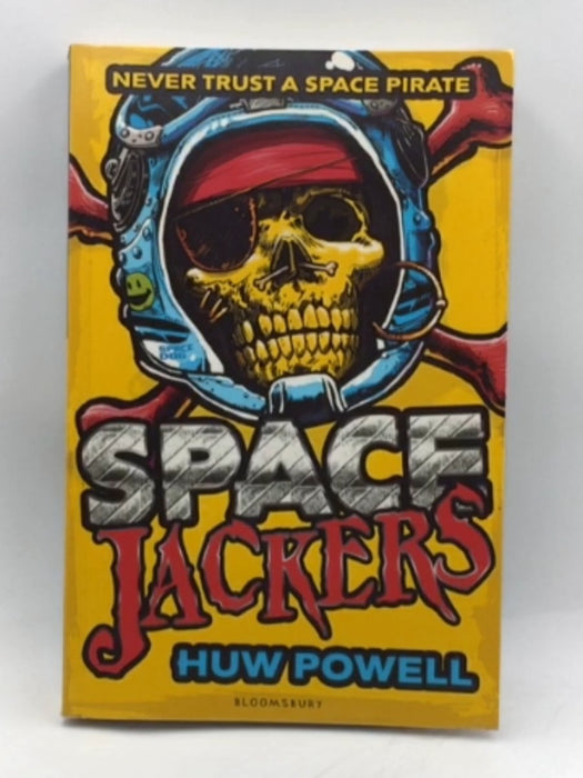 Spacejackers - Huw Powell; 