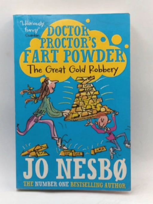 The Great Gold Robbery - Jo Nesbo; 