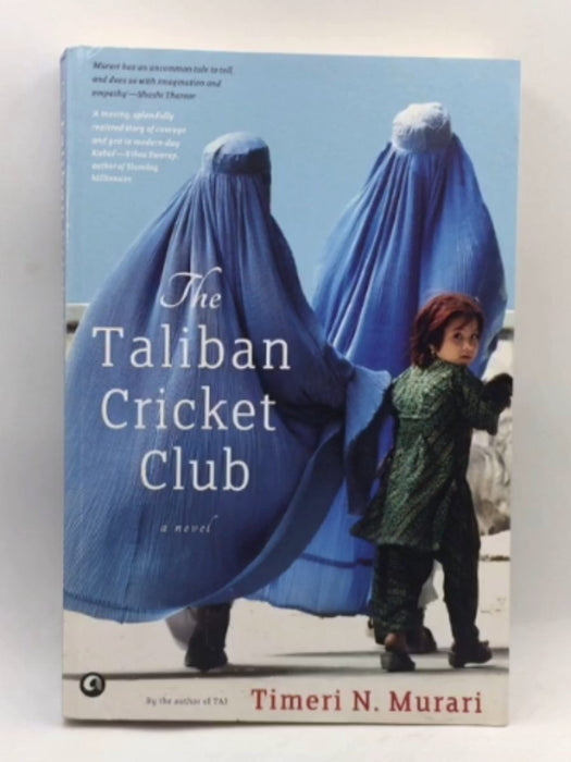 The Taliban Cricket Club - Timeri N. Murari