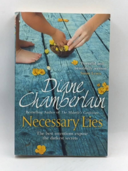 Necessary Lies - Diane Chamberlain; 