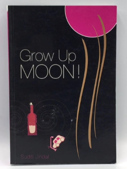 Grow Up Moon! - Suditi Jindal