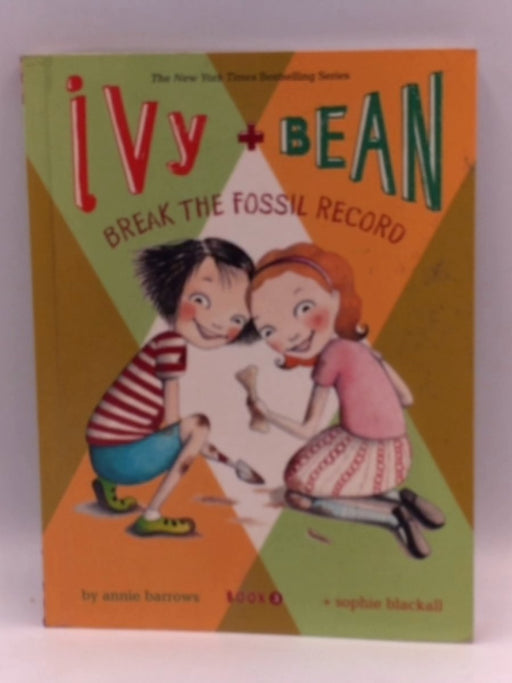 Ivy + Bean - Book 3 - Annie Barrows; 