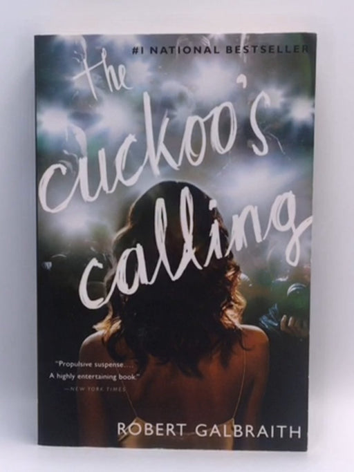 The Cuckoo's Calling - Robert Galbraith; 