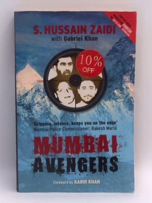 Mumbai Avengers - S. Hussain Zaidi - Gabriel Khan 