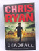 Deadfall - Chris Ryan; 