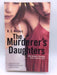 The Murderer's Daughters - Randy Susan Meyers; 