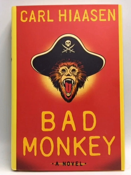 Bad Monkey - Carl Hiaasen; 