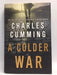 A Colder War - HJardcover - Charles Cumming; 