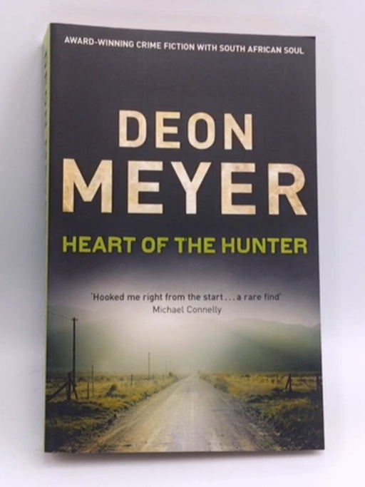 Heart of the Hunter - Deon Meyer