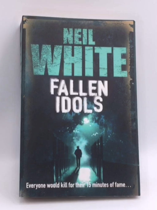 Fallen Idols - White, Neil; 