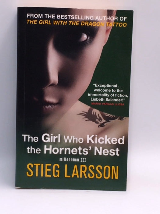 The Girl Who Kicked the Hornet's Nest - Stieg Larsson