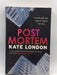 Post Mortem (A Collins and Griffiths Detective Novel) - Kate London; 