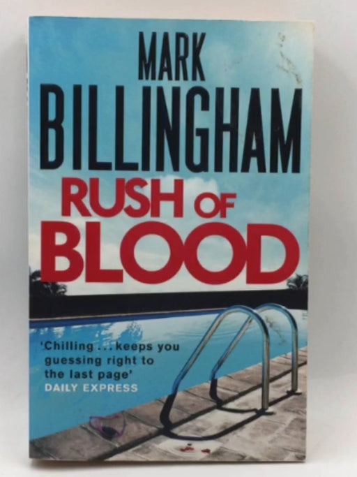 Rush of Blood - Mark Billingham; 