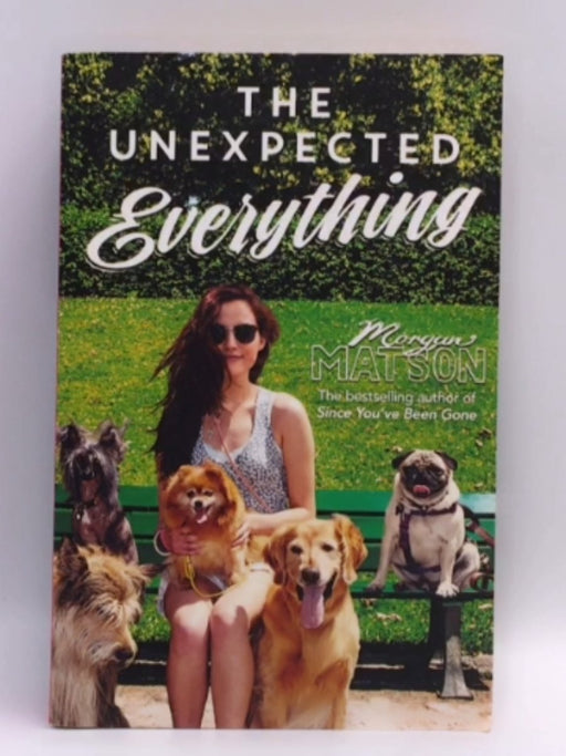 The Unexpected Everything - Morgan Matson; 