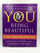 YOU: Being Beautiful - Hardcover - Michael F. Roizen; Mehmet C. Oz; 