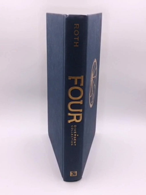 Four: A Divergent Collection - Hardcover - Veronica Roth; 