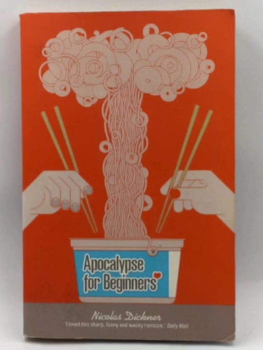 Apocalypse for Beginners - Nicolas Dickner; 