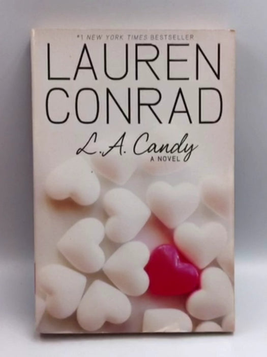 L.A. Candy - Lauren Conrad