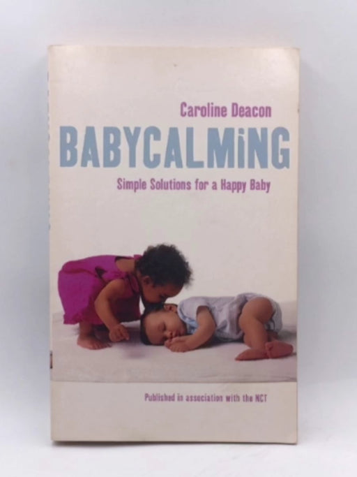 Babycalming - Caroline Deacon; 