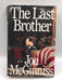 The Last Brother - Hardcover - Joe McGinniss; 