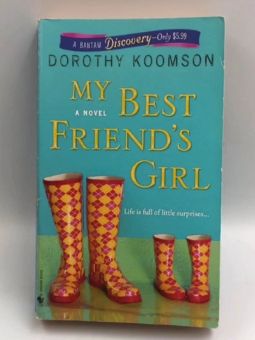 My Best Friend's Girl - Dorothy Koomson; 