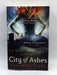 City of Ashes - The Mortal Instruments BOOK TWO - Cassandra Clare