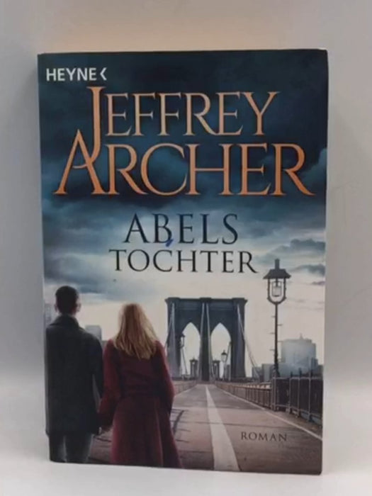 Abels Tochter - Jeffrey Archer