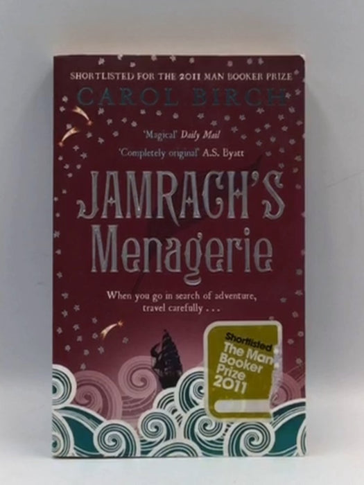 Jamrach's Menagerie - Carol Birch; 