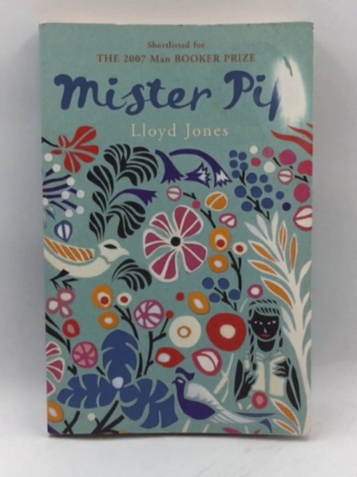 Mister Pip  - Jones, Lloyd; 