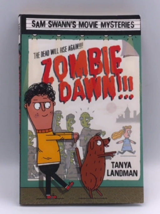 Zombie Dawn!!! - Tanya Landman; 