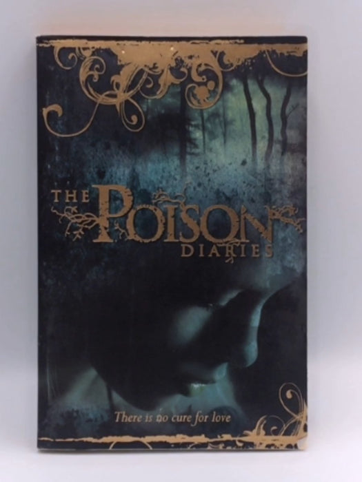 The Poison Diaries - Maryrose Wood; 