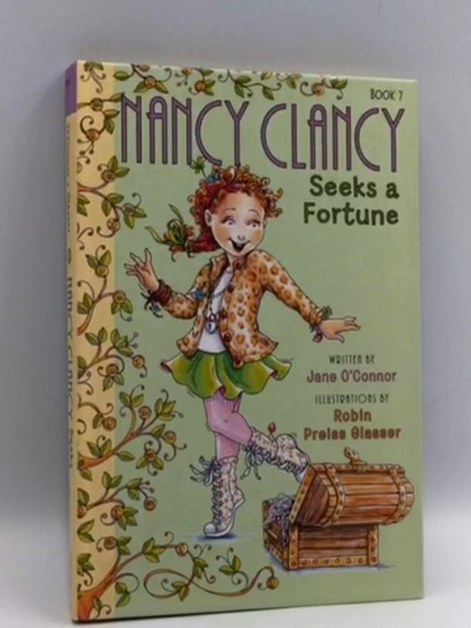 Nancy Clancy Seeks a Fortune- Hardcover - Jane O'Connor; Jane O'Connor; 