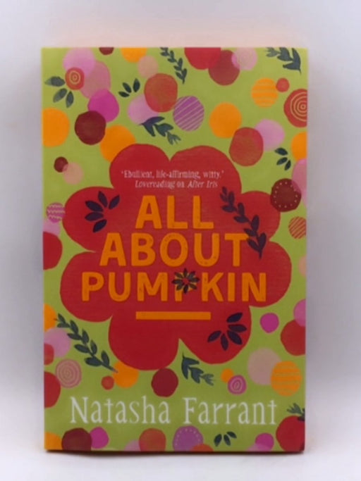 All about Pumpkin - Natasha Farrant; 