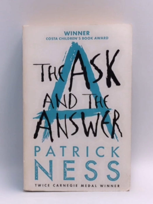 The Ask and the Answer - Patrick Ness