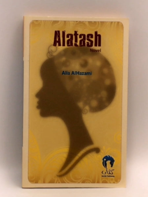 Alatash - Alia Hazami