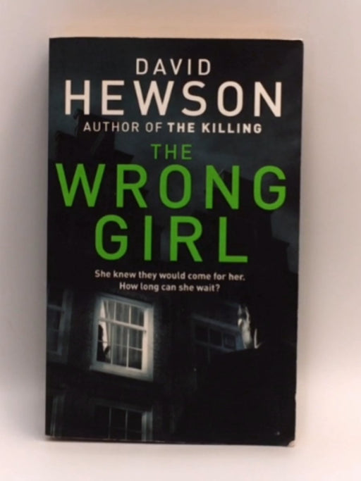 The Wrong Girl - David Hewson; 