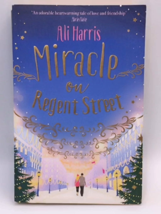 Miracle on Regent Street - Ali Harris; 