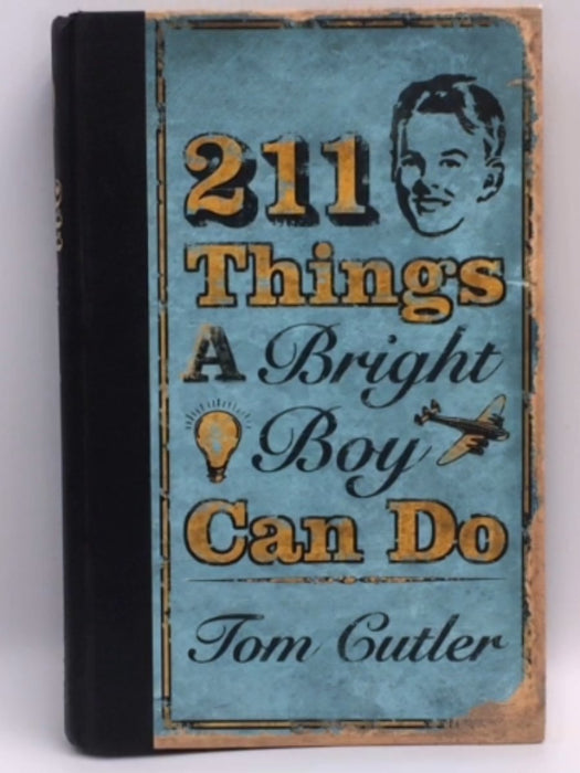 211 Things a Bright Boy Can Do - Tom Cutler; 