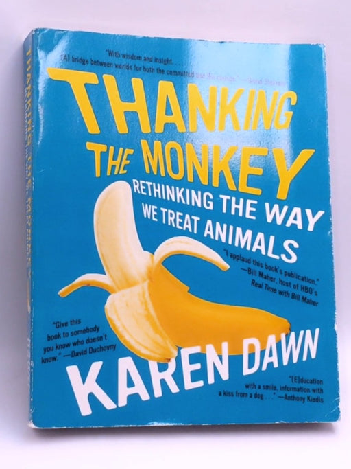 Thanking the Monkey - Karen Dawn; 